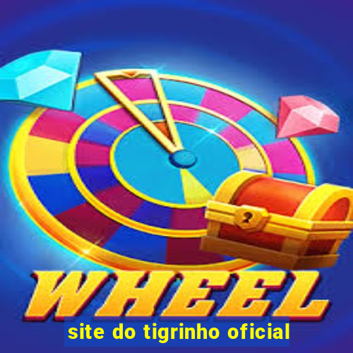 site do tigrinho oficial